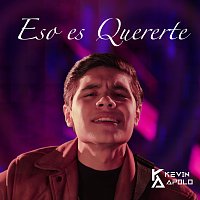 Kevin Apolo – Eso Es Quererte [En Vivo]