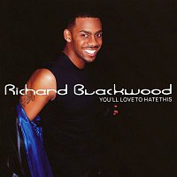 Richard Blackwood – You'Ll Love To Hate This