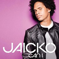 Jaicko – Can I...
