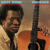 Kevin Moore – Rainmaker