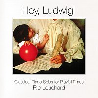 Ric Louchard – Hey Ludwig!