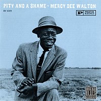 Mercy Dee Walton – Pity And A Shame [Remastered 1992]