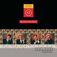 Level 42 – Running In The Family [Deluxe Edition]