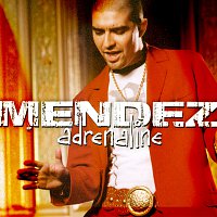 Mendez – Adrenaline