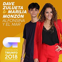 Dave Zulueta, Marilia Monzón – Alfonsina Y El Mar [Operación Triunfo 2018]
