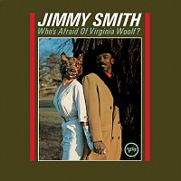 Jimmy Smith – Who's Afraid Of Virginia Woolf