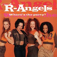 R Angels – Where's The Party?