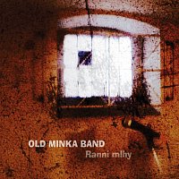 Old Minka Band – Ranní mlhy CD