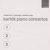 Sir Ernest Hall, David Greed, Sinfonia of Leeds – Bartók Piano Concertos
