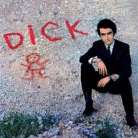 Dick Rivers – Dick (Remasterisé en 2017)