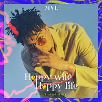 MVL, F.HERO, POKMINDSET – Happy Wife Happy Life