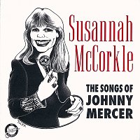 Susannah McCorkle – The Songs Of Johnny Mercer