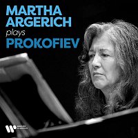 Martha Argerich – Martha Argerich Plays Prokofiev