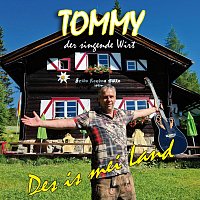 Tommy der singende Wirt – Des is mei Land