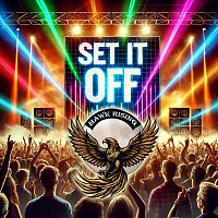 Hawk Rising, Acer Vantes, Richard Blitz – Set It Off