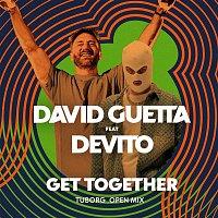 David Guetta – Get together (feat. Devito) [Tuborg Open Mix]