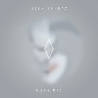 Alex Vargas – Warnings