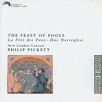 New London Consort, Philip Pickett – The Feast of Fools