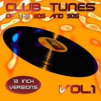 Různí interpreti – Club Tunes of the 80s and 90s Vol. 1