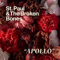 St. Paul & The Broken Bones – Apollo