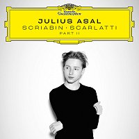 Julius Asal – Scriabin – Scarlatti: Singles [Pt. 2]