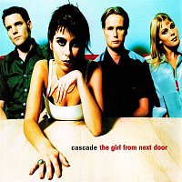 Cascade – The Girl from Next Door