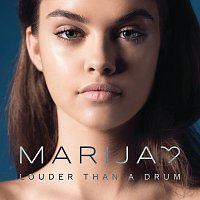 Marija – Louder Than A Drum