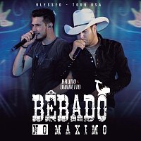 Bruno & Barretto – Bebado No Máximo [Tour USA]