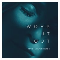Elekfantz, Mark Lower – Work It Out [Mark Lower Remix]