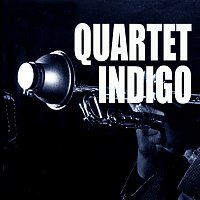 Quartet Indigo – Quartet Indigo