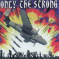 Různí interpreti – Only The Strong Survive - 1999
