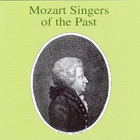 Přední strana obalu CD Mozart Singers of the Past