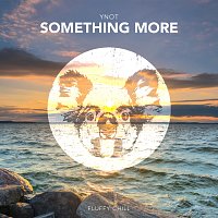 YNOT – Something More