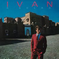 Ivan – A Solas (Remasterizado 2021)