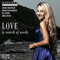 Tangible Feelings, Georgi Mottram, Pedro Eleftheriou, Gil Vieira, Ariel Rossi – LOVE In Search Of Words