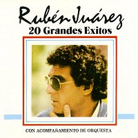 Ruben Juarez – 20 Grandes Exitos