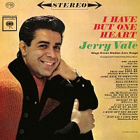 Jerry Vale – I Have But One Heart