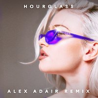 Hourglass [Alex Adair Remix]