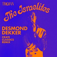 Desmond Dekker – Israelites (Crate Classics Remix)