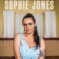 Sophie Jones – If I Could
