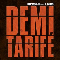 Roshi, LMB – Demi tarifé