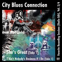 City Blues Connection – Favorite Recording Sessions , VOL. 2/4 (Radio Edit)