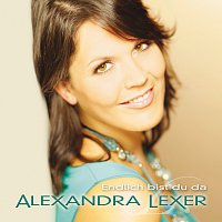 Alexandra Lexer – Endlich bist du da