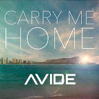 Avide – Carry Me Home (Radio Edit)