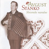 Avgust Stanko, Trio Avgusta Stanka – Slovenske narodne