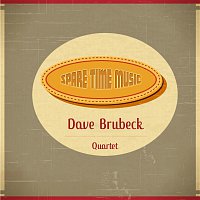 Dave Brubeck Quartet – Spare Time Music