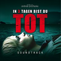 OST – In 3 Tagen Bist Du Tot