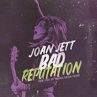 Joan Jett – Bad Reputation (Music from the Original Motion Picture)