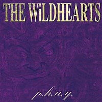 The Wildhearts – p.h.u.q.