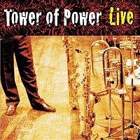 Tower Of Power – Soul Vaccination: Tower Of Power Live